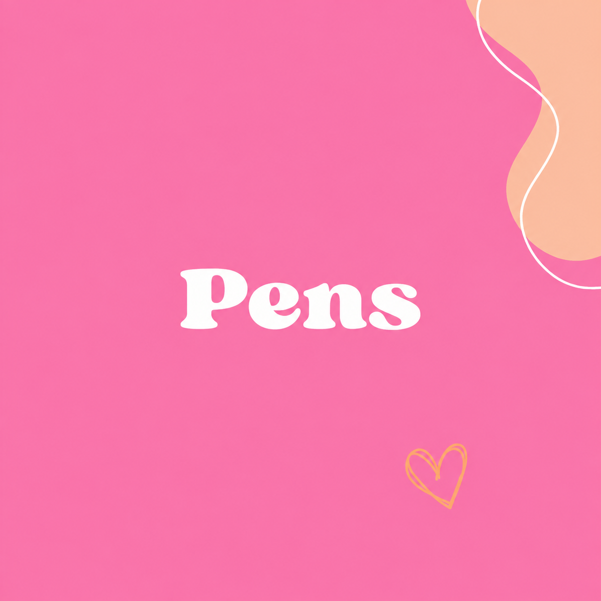 Pens
