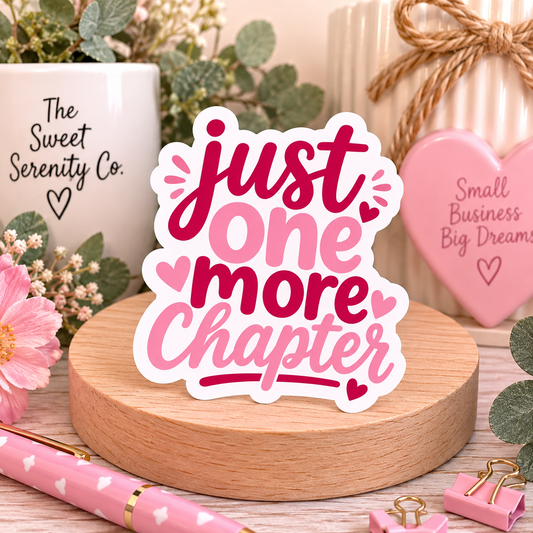Just One More Chapter Sticker, Bookish Aesthetic Decal, Cute Pink Funny Mom Life Planner Sticker for Journals