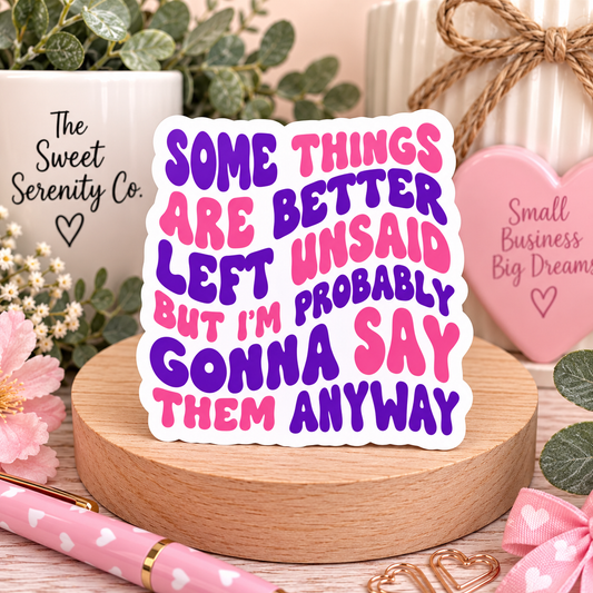 Funny Sarcastic Sticker, Cute Handmade Vinyl Decal with Bold Retro Bubble Lettering, Aesthetic Sticker for Laptops, Journals, Phone Cases